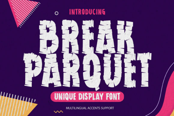 Break Parquet: A Casual Display Font for Editorial Design