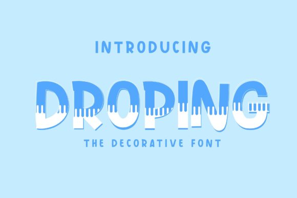 Droping: A Whimsical Font for Creative Publishing